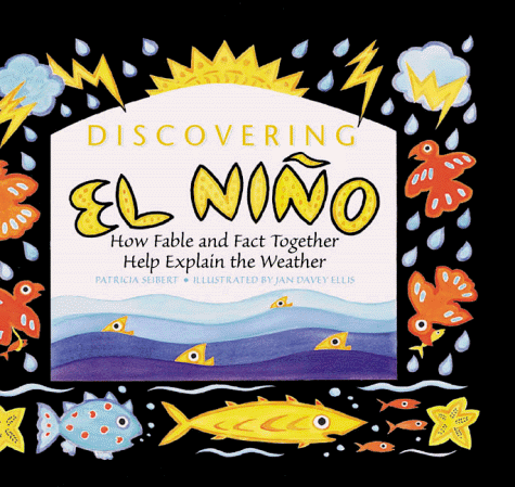 Stock image for Discovering El Nino: How Fable and Fact Together Help Explain the Weather for sale by ThriftBooks-Atlanta