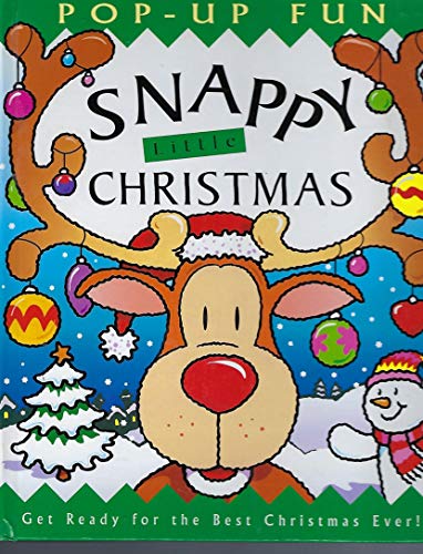 9780761313267: Snappy Little Christmas: Get Ready for the Best Christmas Ever (Snappy Pop-Ups)