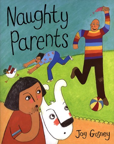 Imagen de archivo de Naughty Parents a la venta por Valley Books