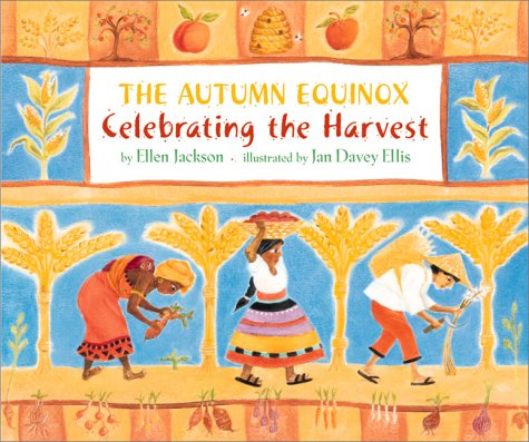 Beispielbild fr The Autumn Equinox: Celebrating the Harvest zum Verkauf von Jenson Books Inc