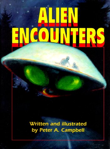 Imagen de archivo de Alien Encounters a la venta por ThriftBooks-Dallas
