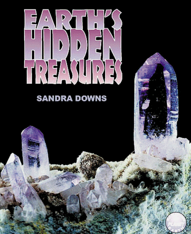 Stock image for The Earth's Hidden Treasures for sale by ThriftBooks-Dallas