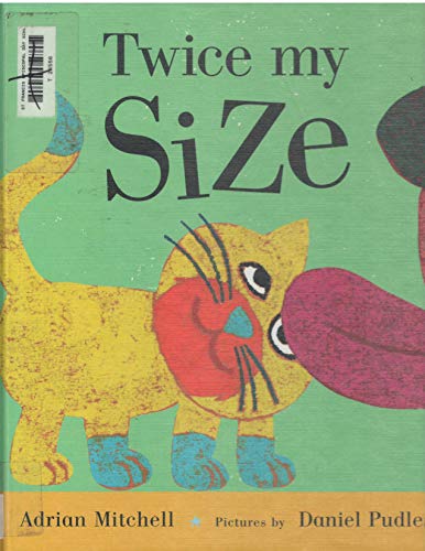 Stock image for Twice My Size for sale by ThriftBooks-Atlanta