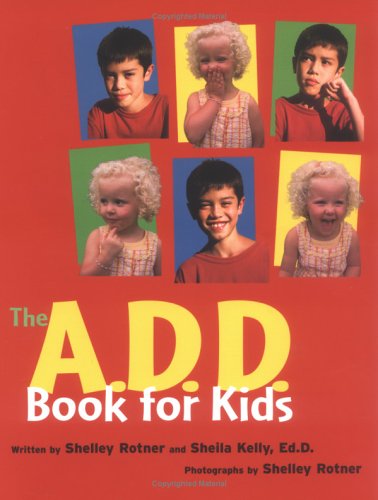Imagen de archivo de The A. D. D. Book for Kids (3) a la venta por Black and Read Books, Music & Games