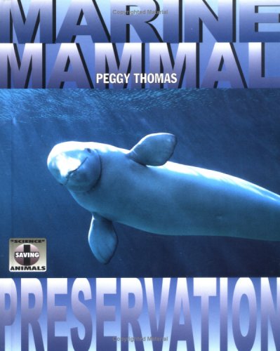 Beispielbild fr Marine Mammal Preservation zum Verkauf von Better World Books
