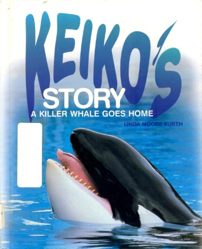 Beispielbild fr Keiko's Story : A Killer Whale Goes Home zum Verkauf von Better World Books