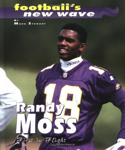 Beispielbild fr Randy Moss: First in Flight zum Verkauf von ThriftBooks-Atlanta