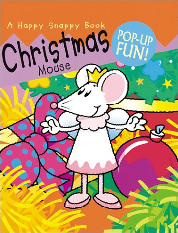 Imagen de archivo de Happy Snappy Book - Christmas Mouse a la venta por UHR Books