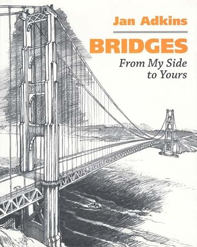 Beispielbild fr Bridges : From My Side to Yours zum Verkauf von Better World Books