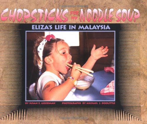 9780761315520: Chopsticks for My Noodle Soup: Eliza's Life in Malaysia