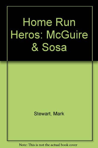 Beispielbild fr Home Run Heros: McGuire & Sosa zum Verkauf von ThriftBooks-Dallas