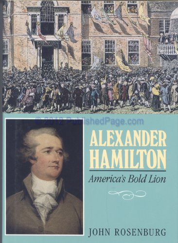 9780761316176: Alexander Hamilton: America's Bold Lion