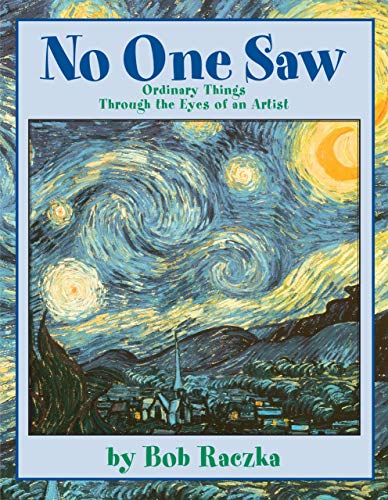 Stock image for No One Saw: Ordinary Things Through the Eyes of an Artist for sale by ThriftBooks-Reno