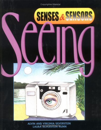 Beispielbild fr Seeing (Senses and Sensors) zum Verkauf von Front Cover Books