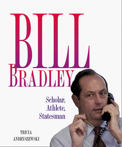 Beispielbild fr Bill Bradley (Gateway Biographies) zum Verkauf von Wonder Book