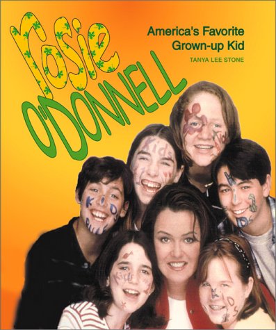 Beispielbild fr Rosie O'Donnell : America's Favorite Grown-up Kid zum Verkauf von Better World Books