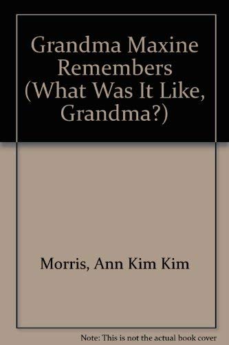 Stock image for Grandma Maxine Remembers : A Native American Family Story for sale by Better World Books