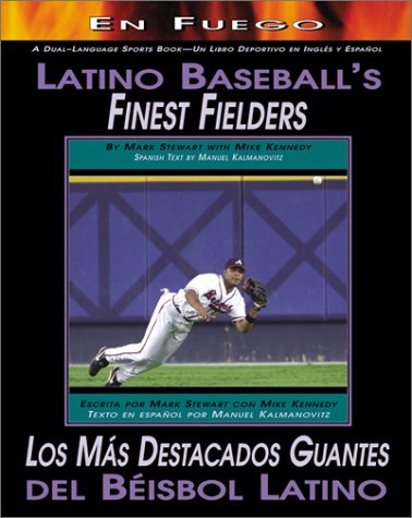 Beispielbild fr Latino Baseball's Finest Fielders/Los Mas Destacados Guantes Del Beisbol Latino (English and Spanish Edition) zum Verkauf von HPB-Diamond