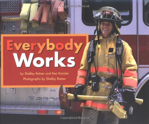 Beispielbild fr Everybody Works : A Book about Discovering What You Do Well zum Verkauf von Better World Books