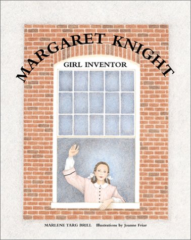 Imagen de archivo de Margaret Knight, Girl Inventor a la venta por Your Online Bookstore