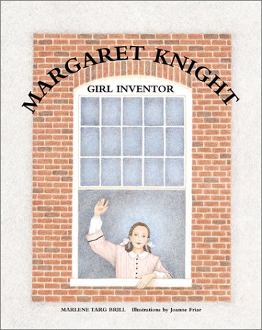 Stock image for Margaret Knight, Girl Inventor for sale by Better World Books