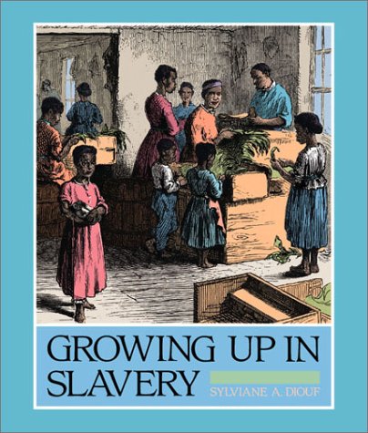 Stock image for Growing up in Slavery for sale by Better World Books: West