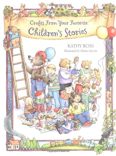 9780761317722: Crafts from Your Favorite Children's Stories