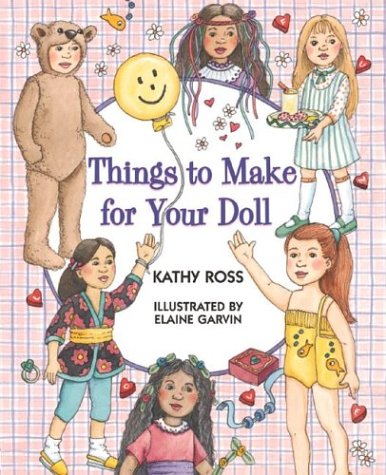 Imagen de archivo de Things To Make For Your Doll (Girl Crafts) a la venta por HPB-Emerald