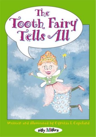 Imagen de archivo de Tooth Fairy Tells All (Silly Millies) a la venta por HPB-Ruby