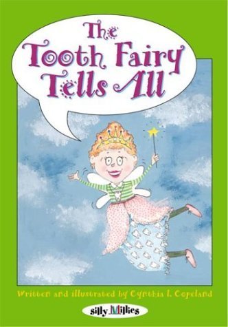 Stock image for The Tooth Fairy Tells All (Silly Millies) for sale by Front Cover Books