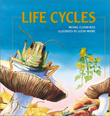 Life Cycles (9780761318170) by Ross, Michael Elsohn