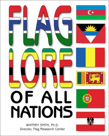 Stock image for Flag Lore of All Nations (Single Titles) for sale by Wonder Book