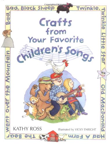 Beispielbild fr Crafts from Your Favorite Children's Songs zum Verkauf von Better World Books