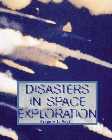 Beispielbild fr Disasters in Space Exploration zum Verkauf von Better World Books
