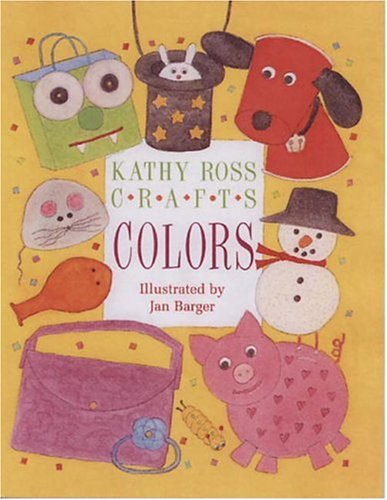 Beispielbild fr Kathy Ross Crafts Colors zum Verkauf von ThriftBooks-Atlanta