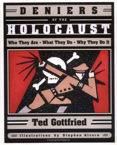 Imagen de archivo de Deniers of the Holocaust : Who They Are, What They Do, Why They Do It a la venta por Better World Books