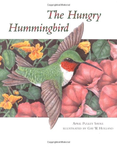 Beispielbild fr The Hungry Hummingbird zum Verkauf von Ergodebooks