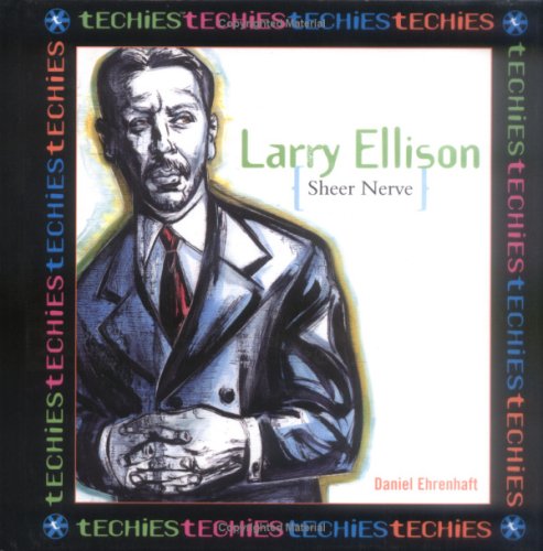 Imagen de archivo de Larry Ellison : Sheer Nerve a la venta por Better World Books