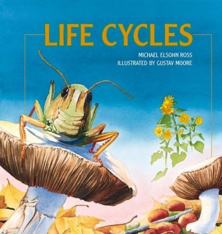 Beispielbild fr Life Cycles zum Verkauf von ThriftBooks-Dallas