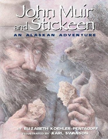 Stock image for John Muir And Stickeen: An Alaskan Adventure for sale by HPB-Ruby