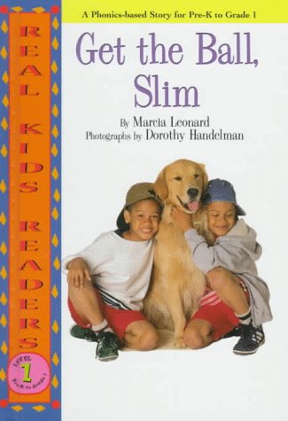 Stock image for Get The Ball, Slim (Real Kids Readers. Level 1) for sale by SecondSale