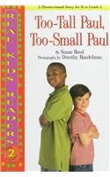 Imagen de archivo de Too-Tall Paul, Too-Small Paul a la venta por ThriftBooks-Dallas