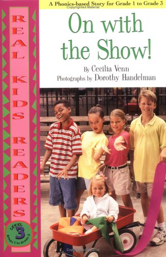 Imagen de archivo de On With the Show! (Real Kids Readers, Level 3) a la venta por More Than Words