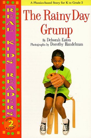 The Rainy Day Grump (Real Kids Readers, Level 2) (9780761320432) by Eaton, Deborah