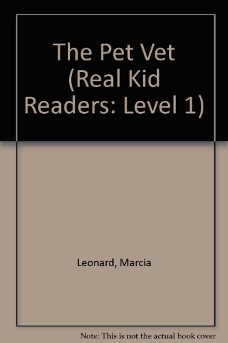 9780761320500: The Pet Vet (Real Kids Readers. Level 1)