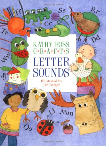 9780761321026: Kathy Ross Crafts: Letter Sounds (Learning Is Fun)