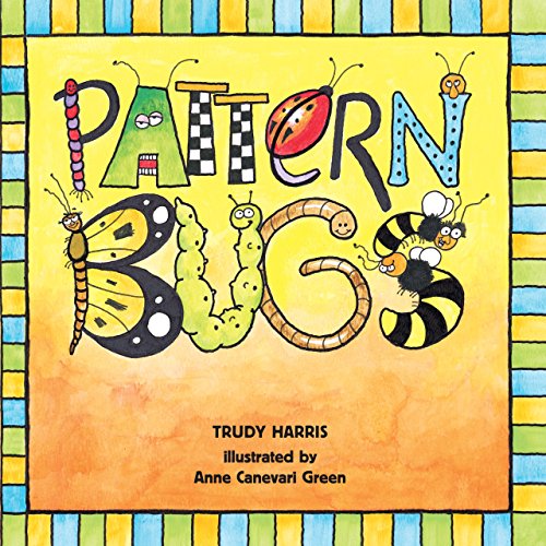 Pattern Bugs (Math Is Fun!) (9780761321071) by Harris, Trudy