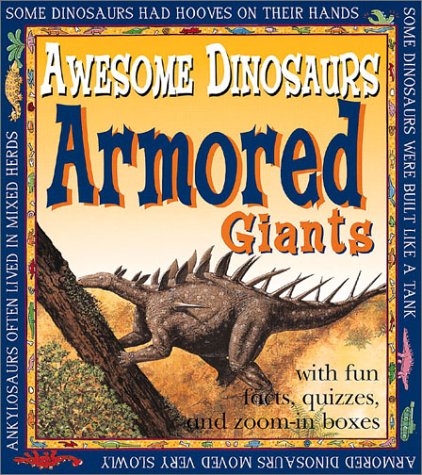 Beispielbild fr Armored Giants Dinosaurs zum Verkauf von Better World Books: West