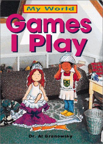 9780761321736: Games I Play (My World)