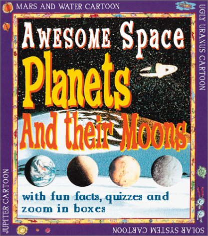 Stock image for Planets And Their Moons (Awesome Space) for sale by Once Upon A Time Books